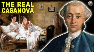 The True Story of Casanova  Historys Most Legendary Lover [upl. by Enytsirhc]