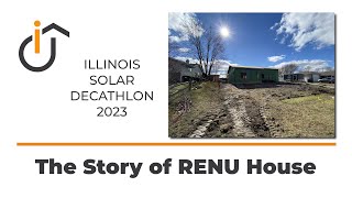 Illinois Solar Decathlon RENU House [upl. by Warton]