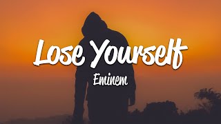 Eminem  Lose Yourself Lyrics [upl. by Toshiko]