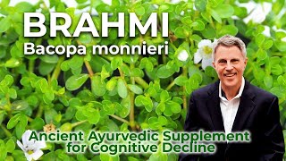 Bacopa monnieri Ancient Ayurvedic Supplement for Cognitive Decline FORD BREWER MD MPH [upl. by Onofredo]