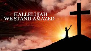 WE BOW DOWN Hallelujah Lyrics Video Composed By Rev Joey Crisostomo [upl. by Attevad]